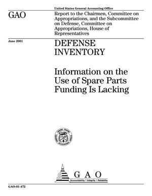 Defense Inventory: Information on the Use of Spare Parts Funding Is Lacking