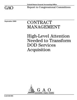 Contract Management: High-Level Attention Needed to Transform DOD Services Acquisition