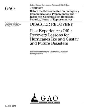 Disaster Recovery: Past Experiences Offer Recovery Lessons for Hurricanes Ike and Gustav and Future Disasters