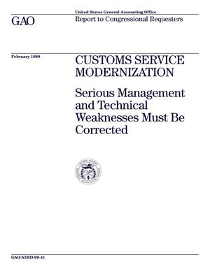Customs Service Modernization: Serious Management and Technical Weaknesses Must Be Corrected