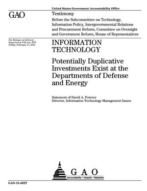Information Technology: Potentially Duplicative Investments Exist at the Departments of Defense and Energy
