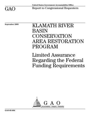 Klamath River Basin Conservation Area Restoration Program: Limited Assurance Regarding the Federal Funding Requirements