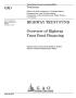 Text: Highway Trust Fund: Overview of Highway Trust Fund Financing