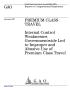 Report: Premium Class Travel: Internal Control Weaknesses Governmentwide Led …
