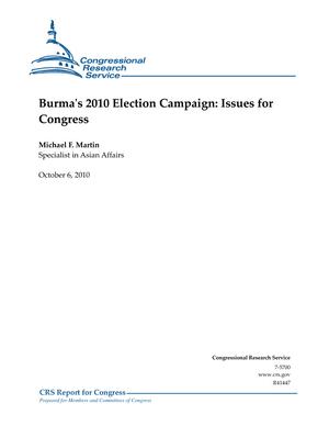 Burma's 2010 Election Campaign: Issues for Congress