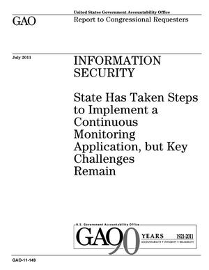 Information Security: State Has Taken Steps to Implement a Continuous Monitoring Application, but Key Challenges Remain
