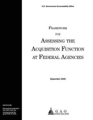 Framework for Assessing the Acquisition Function At Federal Agencies