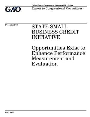 State Small Business Credit Initiative: Opportunities Exist to Enhance Performance Measurement and Evaluation
