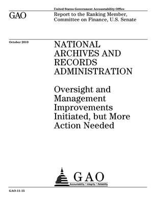 National Archives and Records Administration: Oversight and Management Improvements Initiated, but More Action Needed