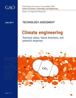 Technology Assessment: Climate Engineering: Technical Status, Future Directions, and Potential Responses