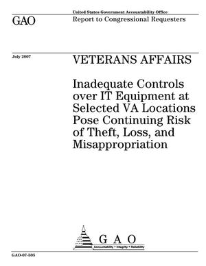 Veterans Affairs: Inadequate Controls over IT Equipment at Selected VA Locations Pose Continuing Risk of Theft, Loss, and Misappropriation