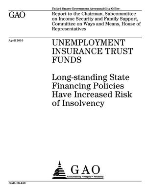 Unemployment Insurance Trust Funds: Long-standing State Financing Policies Have Increased Risk of Insolvency