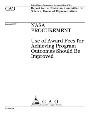 NASA Procurement: Use of Award Fees for Achieving Program Outcomes Should Be Improved