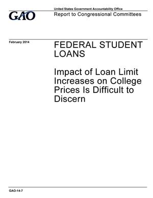 Federal Student Loans: Impact of Loan Limit Increases on College Prices Is Difficult to Discern