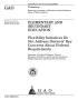 Text: Elementary and Secondary Education: Flexibility Initiatives Do Not Ad…