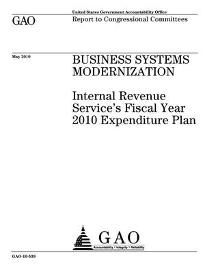 Business Systems Modernization: Internal Revenue Service's Fiscal Year 2010 Expenditure Plan