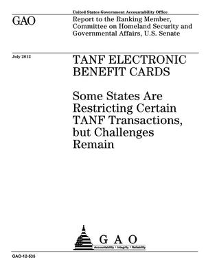 TANF Electronic Benefit Cards: Some States Are Restricting Certain TANF Transactions, but Challenges Remain