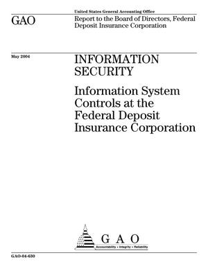 Information Security: Information System Controls at the Federal Deposit Insurance Corporation