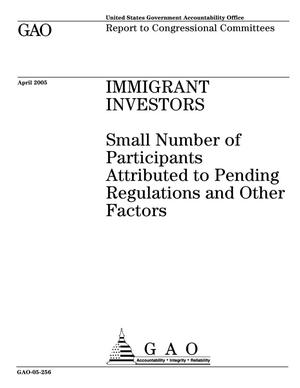 Immigrant Investors: Small Number of Participants Attributed to Pending Regulations and Other Factors