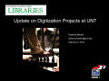 Primary view of Update on Digitization Projects at the University of North Texas (UNT)