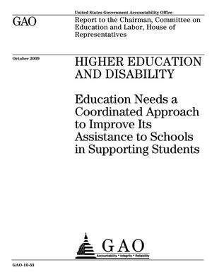 Higher Education and Disability: Education Needs a Coordinated Approach to Improve Its Assistance to Schools in Supporting Students