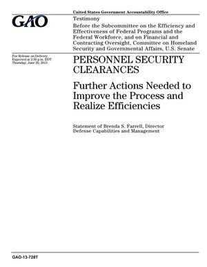 Personnel Security Clearances: Further Actions Needed to Improve the Process and Realize Efficiencies