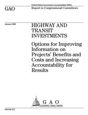 Primary view of object titled 'Highway And Transit Investments: Options for Improving Information on Projects' Benefits and Costs and Increasing Accountability for Results'.