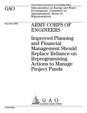Army Corps of Engineers: Improved Planning and Financial Management Should Replace Reliance on Reprogramming Actions to Manage Project Funds