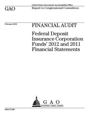 Financial Audit: Federal Deposit Insurance Corporation Funds' 2012 and 2011 Financial Statements
