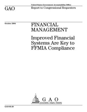 Financial Management: Improved Financial Systems Are Key to FFMIA Compliance