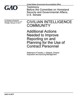 Civilian Intelligence Community: Additional Actions Needed to Improve Reporting on and Planning for the Use of Contract Personnel