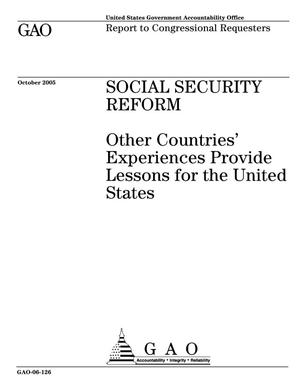 Social Security Reform: Other Countries' Experiences Provide Lessons for the United States