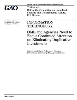 Information Technology: OMB and Agencies Need to Focus Continued Attention on Eliminating Duplicative Investments