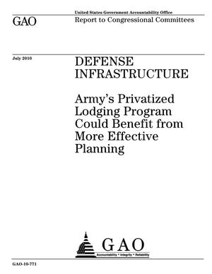 Defense Infrastructure: Army's Privatized Lodging Program Could Benefit from More Effective Planning