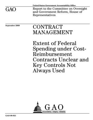 Contract Management: Extent of Federal Spending under Cost-Reimbursement Contracts Unclear and Key Controls Not Always Used