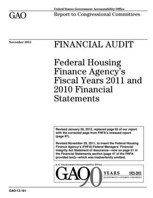 Financial Audit: Federal Housing Finance Agency's Fiscal Years 2011 and 2010 Financial Statements [Reissued on January 26, 2012]