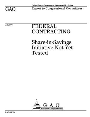 Federal Contracting: Share-in-Savings Initiative Not Yet Tested