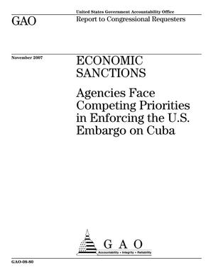 Economic Sanctions: Agencies Face Competing Priorities in Enforcing the U.S. Embargo on Cuba