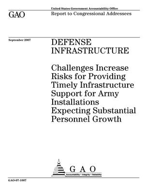 Defense Infrastructure: Challenges Increase Risks for Providing Timely Infrastructure Support for Army Installations Expecting Substantial Personnel Growth