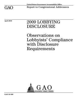 2009 Lobbying Disclosure: Observations on Lobbyists' Compliance with Disclosure Requirements