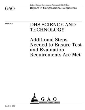 DHS Science and Technology: Additional Steps Needed to Ensure Test and Evaluation Requirements Are Met