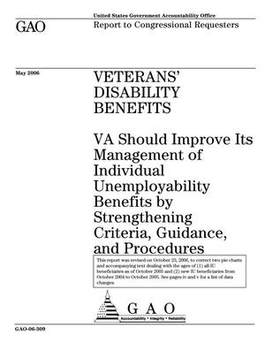 Veterans' Disability Benefits: VA Should Improve Its Management of Individual Unemployability Benefits by Strengthening Criteria, Guidance, and Procedures