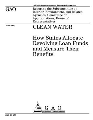 Clean Water: How States Allocate Revolving Loan Funds and Measure Their Benefits