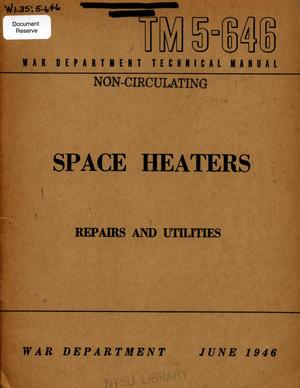 Space heaters : repairs and utilities.