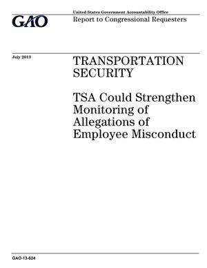 Transportation Security: TSA Could Strengthen Monitoring of Allegations of Employee Misconduct
