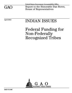 Indian Issues: Federal Funding for Non-Federally Recognized Tribes