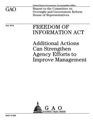 Freedom of Information Act: Additional Actions Can Strengthen Agency Efforts to Improve Management