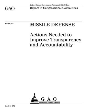 Missile Defense: Actions Needed to Improve Transparency and Accountability