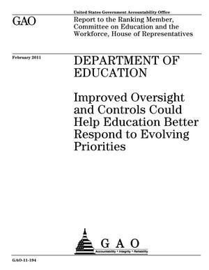 Department of Education: Improved Oversight and Controls Could Help Education Better Respond to Evolving Priorities