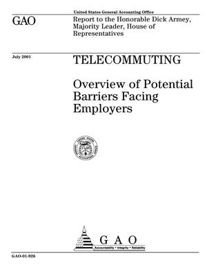 Telecommuting: Overview of Potential Barriers Facing Employers